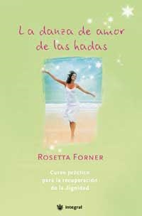 DANZA DE AMOR DE LAS HADAS | 9788478711949 | FORNER, ROSETTA | Llibreria Drac - Llibreria d'Olot | Comprar llibres en català i castellà online