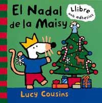 NADAL DE LA MAISY, EL | 9788484881797 | COUSINS, LUCY | Llibreria Drac - Librería de Olot | Comprar libros en catalán y castellano online