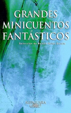 GRANDES MINICUENTOS FANTASTICOS | 9788420400235 | VARIOS AUTORES | Llibreria Drac - Librería de Olot | Comprar libros en catalán y castellano online