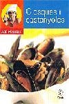 CLOSQUES I CASTANYOLES | 9788473067812 | PARELLADA, ADA | Llibreria Drac - Librería de Olot | Comprar libros en catalán y castellano online