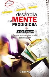 DESARROLLA UNA MENTE PRODIGIOSA | 9788441415775 | CAMPAYO, RAMON | Llibreria Drac - Librería de Olot | Comprar libros en catalán y castellano online
