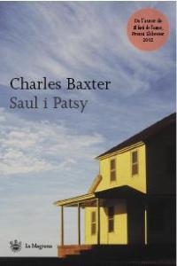 SAUL I PATSY | 9788478712212 | BAXTER, CHARLES | Llibreria Drac - Llibreria d'Olot | Comprar llibres en català i castellà online