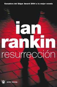 RESURRECCION | 9788478712229 | RANKIN, IAN | Llibreria Drac - Librería de Olot | Comprar libros en catalán y castellano online