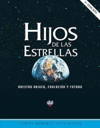 HIJOS DE LAS ESTRELLAS | 9788446022701 | AKTSCHULER, DANIEL ROBERTO | Llibreria Drac - Librería de Olot | Comprar libros en catalán y castellano online