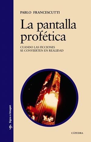 PANTALLA PROFETICA, LA | 9788437621920 | FRANCESCUTTI, PABLO | Llibreria Drac - Llibreria d'Olot | Comprar llibres en català i castellà online