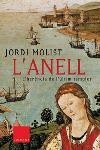 ANELL, L' -L'HERENCIA DE L'ULTIM TEMPLER- | 9788466405409 | MOLIST, JORDI | Llibreria Drac - Librería de Olot | Comprar libros en catalán y castellano online