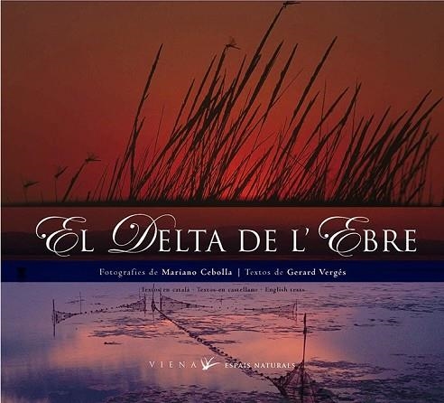 DELTA DE L'EBRE, EL -CAT/CAS/ANG- | 9788483302941 | VERGÈS, GERARD | Llibreria Drac - Llibreria d'Olot | Comprar llibres en català i castellà online