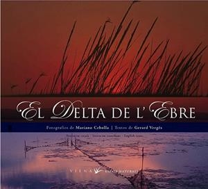 DELTA DE L'EBRE, EL -CAT/CAS/ANG- | 9788483302941 | VERGÈS, GERARD | Llibreria Drac - Librería de Olot | Comprar libros en catalán y castellano online