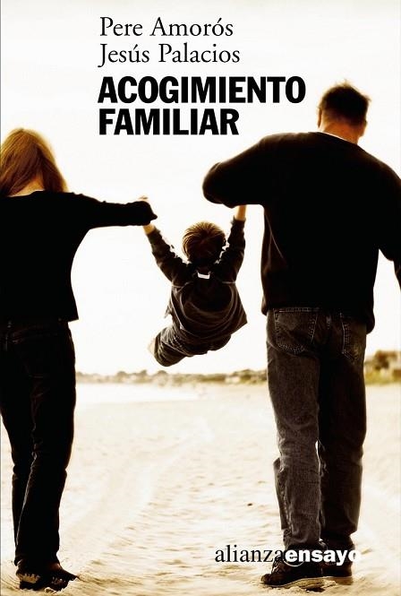 ACOGIMIENTO FAMILIAR | 9788420645933 | AMOROS, PERE - PALACIOS, JESUS | Llibreria Drac - Librería de Olot | Comprar libros en catalán y castellano online