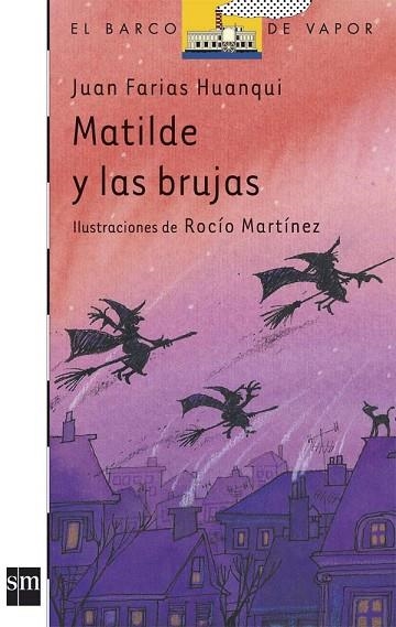 MATILDE Y LAS BRUJAS | 9788434861336 | FARIAS, JUAN | Llibreria Drac - Librería de Olot | Comprar libros en catalán y castellano online
