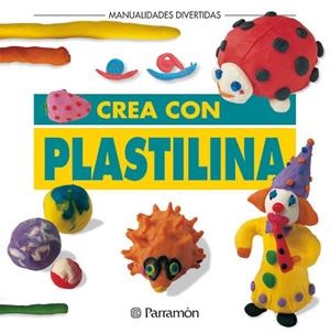 CREA CON PLASTILINA | 9788434214590 | Llibreria Drac - Llibreria d'Olot | Comprar llibres en català i castellà online