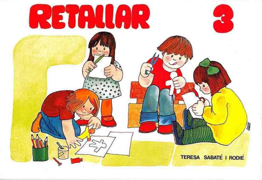 RETALLAR 3 | 9788472101906 | Llibreria Drac - Llibreria d'Olot | Comprar llibres en català i castellà online