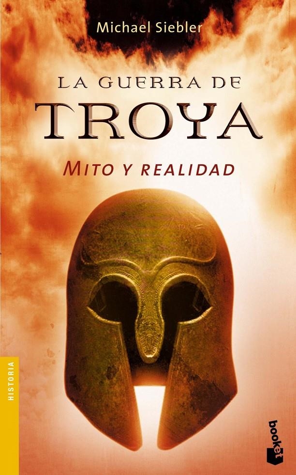 GUERRA DE TROYA, LA.  MITO Y REALIDAD | 9788434467736 | SIEBLER, MICHAEL | Llibreria Drac - Librería de Olot | Comprar libros en catalán y castellano online