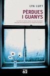 PERDUES I GUANYS | 9788429755602 | LUFT, LYA | Llibreria Drac - Librería de Olot | Comprar libros en catalán y castellano online