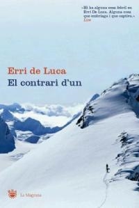 CONTRARI D'UN, EL | 9788478711802 | LUCA, ERRI DE | Llibreria Drac - Llibreria d'Olot | Comprar llibres en català i castellà online