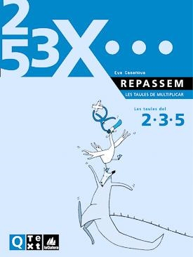 QUADERN TAULES DE MULTIPLICAR DEL 2, 3 I 5 | 9788441208230 | Llibreria Drac - Llibreria d'Olot | Comprar llibres en català i castellà online