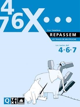 QUADERN TAULES DE MULTIPLICAR DEL 4, 6 I 7 | 9788441208247 | Llibreria Drac - Llibreria d'Olot | Comprar llibres en català i castellà online