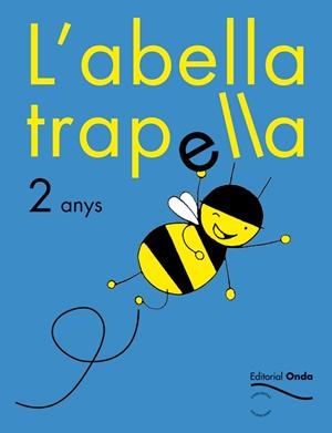 ABELLA TRAPELLA, L'      2-3 ANYS | 9788421831489 | GASSO, ANNA | Llibreria Drac - Llibreria d'Olot | Comprar llibres en català i castellà online