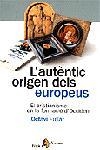 AUTENTIC ORIGEN DELS EUROPEUS, L' | 9788473068451 | FULLAT, OCTAVI | Llibreria Drac - Librería de Olot | Comprar libros en catalán y castellano online