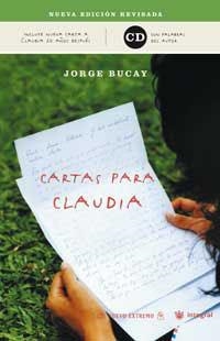 CARTAS PARA CLAUDIA (NOVA EDICIÓ + CD) | 9788478712304 | BUCAY, JORGE | Llibreria Drac - Llibreria d'Olot | Comprar llibres en català i castellà online
