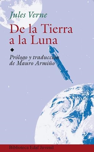 DE LA TIERRA A LA LUNA | 9788441415263 | VERNE, JULES | Llibreria Drac - Librería de Olot | Comprar libros en catalán y castellano online