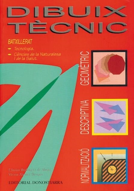 DIBUIX TECNIC BATXILLERAT | 9788470632259 | RODRIGUEZ, F. JAVIER; V. ALVAREZ | Llibreria Drac - Librería de Olot | Comprar libros en catalán y castellano online