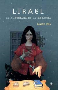 LIRAEL, LA GUARDIANA DE LA MEMORIA (CAST.) | 9788478712564 | NIX, GARTH | Llibreria Drac - Librería de Olot | Comprar libros en catalán y castellano online