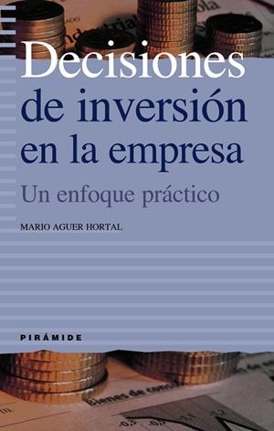 DECISIONES DE INVERSION EN LA EMPRESA | 9788436818987 | AGUER HORTAL, MARIO | Llibreria Drac - Llibreria d'Olot | Comprar llibres en català i castellà online