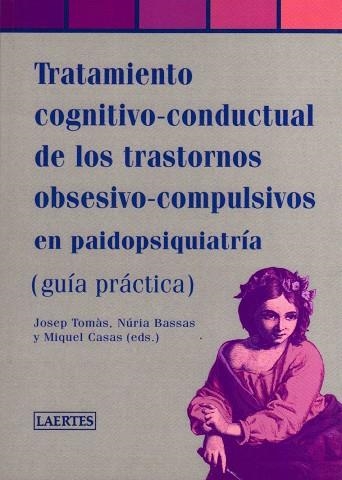 TRATAMIENTO COGNITIVO CONDUCTUAL DE LOS TRASTORNOS OBSESI | 9788475845494 | DIVERSOS | Llibreria Drac - Llibreria d'Olot | Comprar llibres en català i castellà online