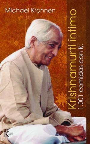 CRONICAS DESDE LA COCINA 1001 COMIDAS CON KRISHNAMURTI | 9788472455818 | KROHNEN, MICHAEL | Llibreria Drac - Llibreria d'Olot | Comprar llibres en català i castellà online
