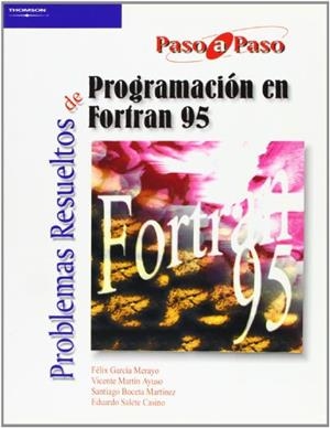 PROGRAMACION EN FORTRAN 95 | 9788497322874 | GARCIA MERAYO, F. I ALTRES | Llibreria Drac - Librería de Olot | Comprar libros en catalán y castellano online