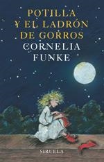 POTILLA Y EL LADRON DE GORROS | 9788478448388 | FUNKE, CORNELIA | Llibreria Drac - Llibreria d'Olot | Comprar llibres en català i castellà online