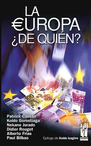 EUROPA ¿DE QUIEN?, LA | 9788481363951 | CASSAN, P. [ET.AL] | Llibreria Drac - Llibreria d'Olot | Comprar llibres en català i castellà online
