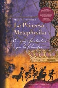 PRINCESA METAPHYSIKA, LA | 9788497771610 | TIEDEMANN, MARKUS | Llibreria Drac - Llibreria d'Olot | Comprar llibres en català i castellà online