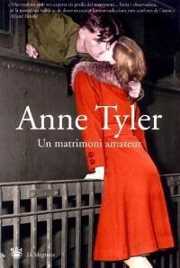 MATRIMONI AMATEUR, UN | 9788478712540 | TYLER, ANNE | Llibreria Drac - Librería de Olot | Comprar libros en catalán y castellano online
