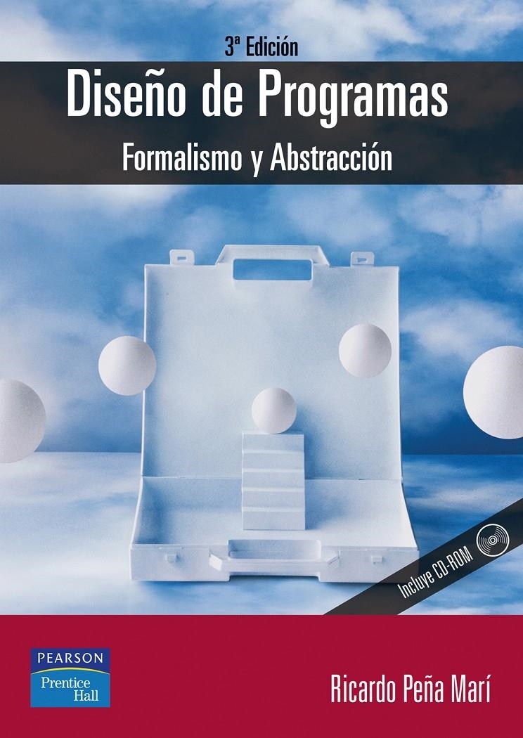 DISEÑO DE PROGRAMAS (3º EDICION) | 9788420541914 | PEÑA MARI, RICARDO | Llibreria Drac - Librería de Olot | Comprar libros en catalán y castellano online
