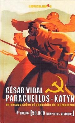 PARACUELLOS KATYN | 9788496088320 | VIDAL, CESAR | Llibreria Drac - Librería de Olot | Comprar libros en catalán y castellano online