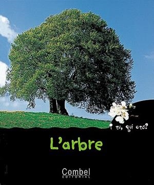 ARBRE, L' | 9788478642991 | MARIE, CHRISTIAN | Llibreria Drac - Librería de Olot | Comprar libros en catalán y castellano online