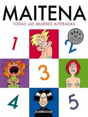 MAITENA, TODAS LAS MUJERES ALTERADAS | 9788497935845 | MAITENA | Llibreria Drac - Librería de Olot | Comprar libros en catalán y castellano online