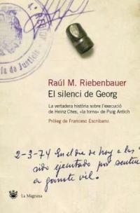 SILENCI DE GEORG, EL | 9788478712748 | RIEBENBAUER, RAUL M. | Llibreria Drac - Llibreria d'Olot | Comprar llibres en català i castellà online