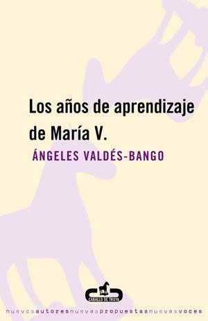 AÑOS DE APRENDIZAJE DE MARIA V, LOS | 9788493367091 | VALDES BANGO, ANGELES | Llibreria Drac - Librería de Olot | Comprar libros en catalán y castellano online