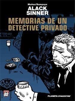 ALACK SINNER MEMORIAS DE UN DETECTIVE PRIVADO | 9788467403763 | MUÑOZ / SAMPAYO | Llibreria Drac - Librería de Olot | Comprar libros en catalán y castellano online