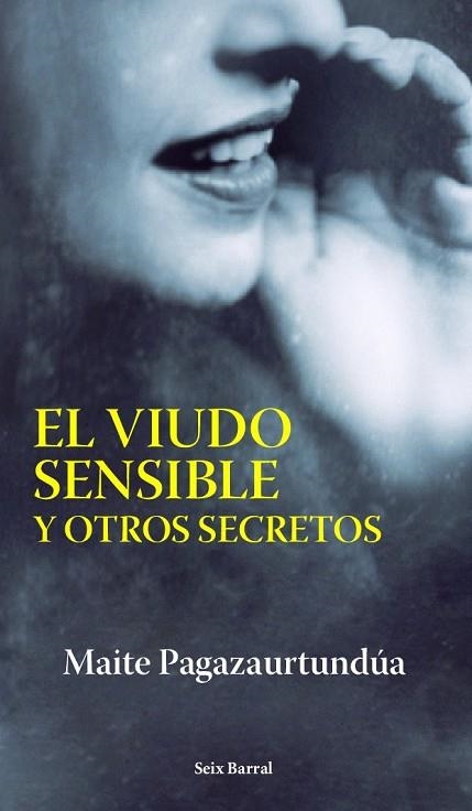 VIUDO SENSIBLE Y OTROS SECRETOS, EL | 9788432296475 | PAGAZAURTUNDUA, MAITE | Llibreria Drac - Llibreria d'Olot | Comprar llibres en català i castellà online