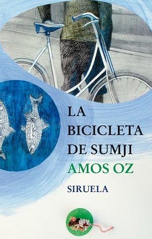 BICICLETA DE SUMJI, LA | 9788478448449 | OZ, AMOS | Llibreria Drac - Llibreria d'Olot | Comprar llibres en català i castellà online