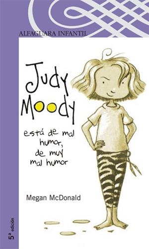 JUDY MOODY ESTA DE MAL HUMOR, DE MUY MAL HUMOR | 9788420468259 | MCDONALD, MEGAN | Llibreria Drac - Librería de Olot | Comprar libros en catalán y castellano online