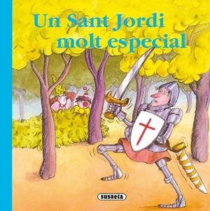 SANT JORDI MOLT ESPECIAL, UN ( RONDALLARI CATALA ) | 9788430546992 | MASÓ, MIREIA/LAVARELLO, JOSE MARÍA | Llibreria Drac - Llibreria d'Olot | Comprar llibres en català i castellà online