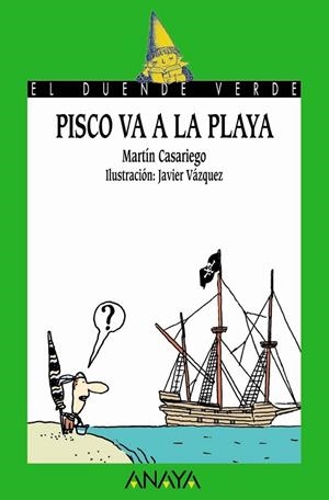 PISCO VA A LA PLAYA | 9788466745635 | CASARIEGO, MART¡N | Llibreria Drac - Librería de Olot | Comprar libros en catalán y castellano online