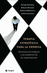 TERAPIA ESTRATEGICA PARA LA EMPRESA | 9788478713097 | NARDONE, GIORGIO I VARIS | Llibreria Drac - Librería de Olot | Comprar libros en catalán y castellano online