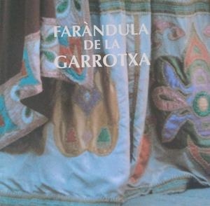 FARANDULA DE LA GARROTXA | 9788472160637 | Llibreria Drac - Librería de Olot | Comprar libros en catalán y castellano online
