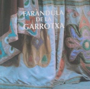 FARANDULA DE LA GARROTXA | 9788472160637 | Llibreria Drac - Librería de Olot | Comprar libros en catalán y castellano online